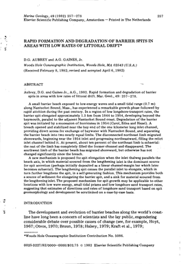 Rapid Formation and Degradation of Barrier Spits in Areas with Low Rates of Littoral Drift*