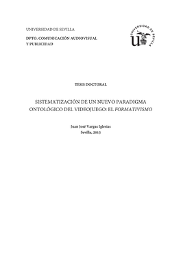 Sistematización De Un Nuevo Paradigma Ontológico Del Videojuego: El Formativismo