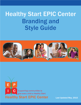 Healthy Start EPIC Center Branding and Style Guide