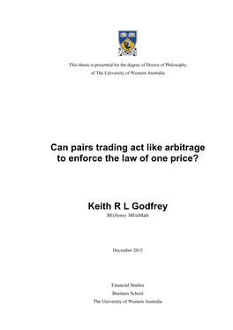 Can Pairs Trading Act Like Arbitrage to Enforce the Law of One Price?