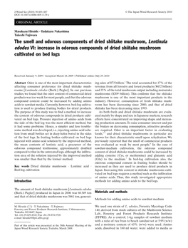 The Smell and Odorous Components of Dried Shiitake Mushroom, Lentinula Edodes VI: Increase in Odorous Compounds of Dried Shiitake Mushroom Cultivated on Bed Logs