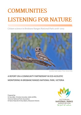 A Report on a Community Partnership in Eco-Acoustic Monitoring in Brisbane Ranges National Park, Victoria