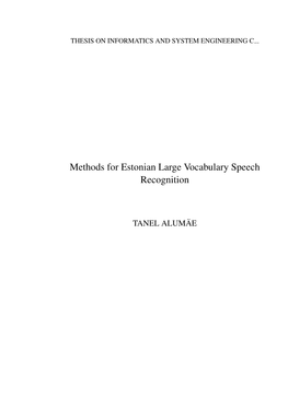 Methods for Estonian Large Vocabulary Speech Recognition