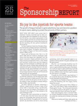 The Sponsorship Report NOVEMBER 2010 Ownership of a Sport, As BMO Has Done with Soccer, for Instance