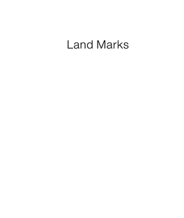 Land Marks Land Marks