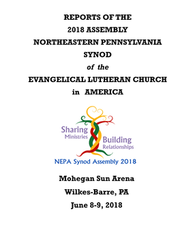 REPORTS of the 2018 ASSEMBLY NORTHEASTERN PENNSYLVANIA SYNOD of the EVANGELICAL LUTHERAN CHURCH in AMERICA