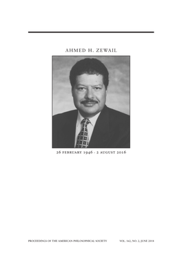 AHMED H. ZEWAIL 26 February 1946 . 2 August 2016