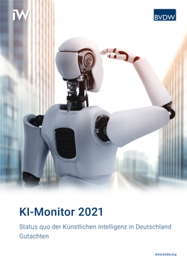KI-Monitor 2021 Status Quo Der Künstlichen Intelligenz in Deutschland Gutachten