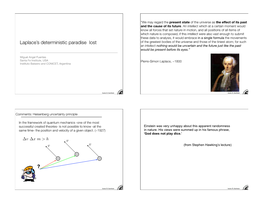 Laplace's Deterministic Paradise Lost ?