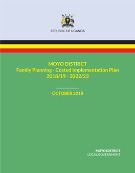 MOYO DISTRICT Family Planning - Costed Implementation Plan 2018/19 - 2022/23