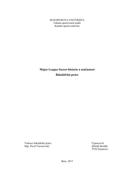 Major League Soccer-Historie a Současnost Bakalářská Práce