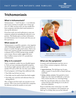 Trichomoniasis — “Trich” for Short — Is an Infection That Is Most Common in Sexually Active Women Age 16 to 35