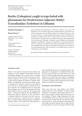 (Coleoptera) Caught in Traps Baited with Pheromones for Dendroctonus Ruﬁ Pennis (Kirby) (Curculionidae: Scolytinae) in Lithuania