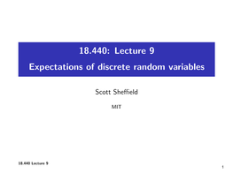 18.440: Lecture 9 Expectations of Discrete Random Variables
