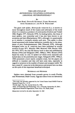 The Life Cycle of Heteropoda Venatoria (Linnaeus) (Araneae: Heteropodidae)I, by John Ross 3, David B