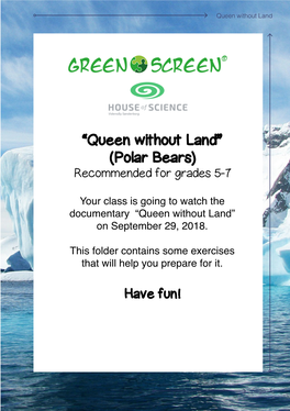 “Queen Without Land” (Polar Bears) Recommended for Grades 5-7