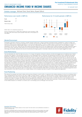 Monthly Performance Review Enhanced Income Fund W Income Shares 31 August 2021