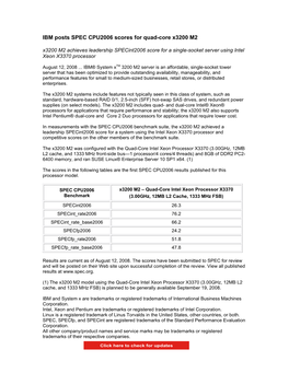 IBM Posts SPEC CPU2006 Scores for Quad-Core X3200 M2 X3200 M2 Achieves Leadership Specint2006 Score for a Single-Socket Server Using Intel Xeon X3370 Processor