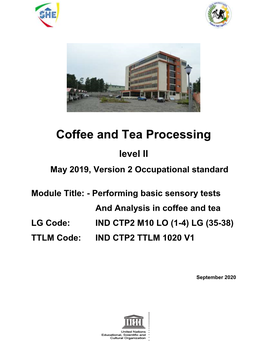 Coffee and Tea Processing Level II May 2019, Version 2 Occupational Standard