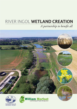 RIVER INGOL WETLAND CREATION a Partnership to Benef T All the RIVER INGOL – $UDUHFKDONULYHU Revitalising Water Quality