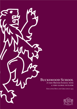 Buckswood School a Very British School with a Very Global Outlook