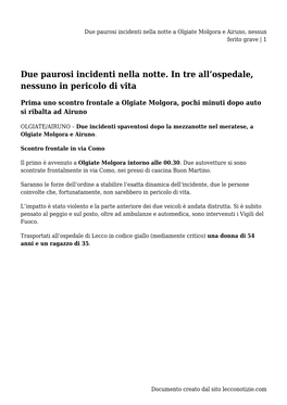 Due Paurosi Incidenti Nella Notte a Olgiate Molgora E Airuno, Nessun Ferito Grave | 1