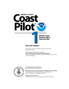 Atlantic Coast: Eastport, ME to Cape Cod, MA UNITED STATES Atlantic Co Eastport, M Cape Cod, UNITED STATES 2014 (44Th) Edition