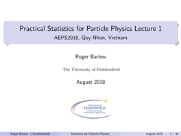 Practical Statistics for Particle Physics Lecture 1 AEPS2018, Quy Nhon, Vietnam