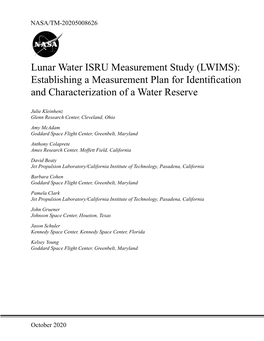 Lunar Water ISRU Measurement Study (LWIMS): Establishing a Measurement Plan for Identiﬁ Cation and Characterization of a Water Reserve