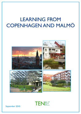 Learning from Copenhagen and Malmö