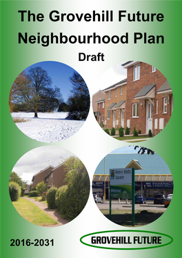 The Grovehill Future Neighbourhood Plan Draft
