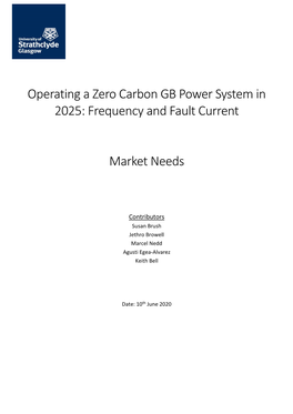 Operating a Zero Carbon GB Power System in 2025: Frequency and Fault Current