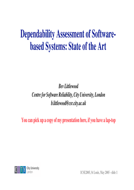 Dependability Assessment of Software- Based Systems: State of the Art