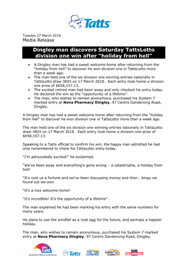 Dingley Man Discovers Saturday Tattslotto Division One Win After “Holiday from Hell”