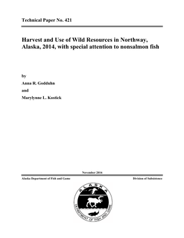 Technical Paper No. 421 Harvest and Use of Wild Resources In