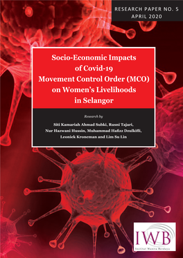 Socio-Economic Impacts of Covid-19 Movement Control Order (MCO) on Women’S Livelihoods in Selangor