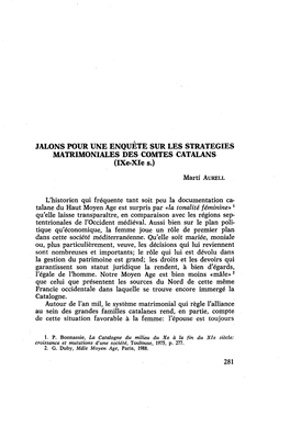 JALONS POUR UNE ENQUETE SUR LES STRATEGIES MATRIMONIALES DES COMTES CATALANS (Ixe-Xie S.) Martí AURBLL