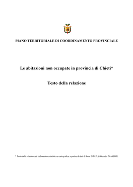 Le Abitazioni Non Occupate in Provincia Di Chieti* Testo Della