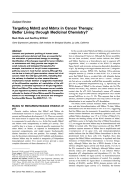 Targeting Mdm2 and Mdmx in Cancer Therapy: Better Living Through Medicinal Chemistry?