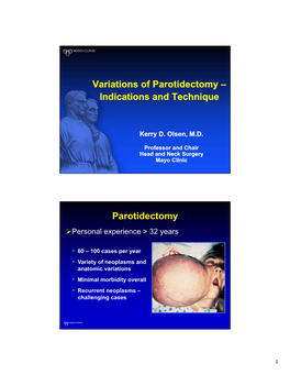 Variations of Parotidectomy – Indications and Technique