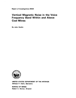 Vertical Magnetic Noise in the Voice Frequency Band Within and Above Coal Mines