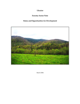 Ukraine Forestry Sector Note Status and Opportunities for Development