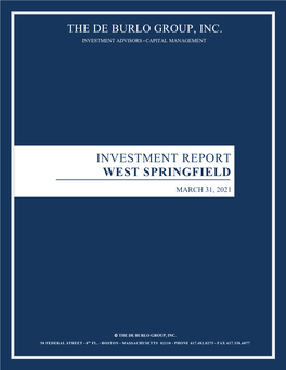Investment Report West Springfield