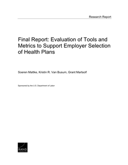 Evaluation of Tools and Metrics to Support Employer Selection of Health Plans