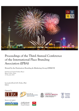 Proceedings of the Third Annual Conference of the International Place Branding Association (IPBA)