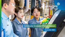 September 2020 Introduction to Umicore We Are a Global Materials Technology and Recycling Group