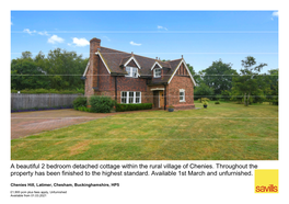 A Beautiful 2 Bedroom Detached Cottage Within the Rural Village of Chenies. Throughout the Property Has Been Finished to the Highest Standard