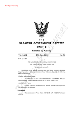 SARAWAK GOVERNMENT GAZETTE PART II Published by Authority