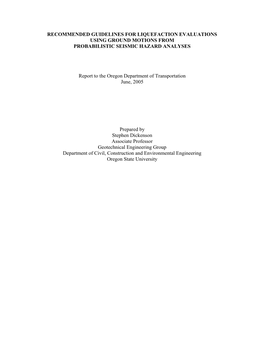 Recommended Guidelines for Liquefaction Evaluations Using Ground Motions from Probabilistic Seismic Hazard Analyses