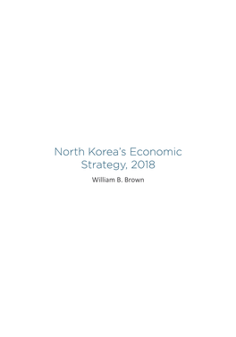 North Korea's Economic Strategy, 2018